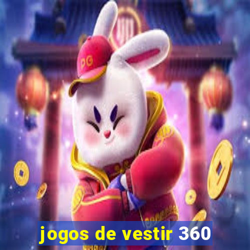jogos de vestir 360